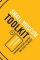Organizational Management: Small Museum Toolkit, Book Three