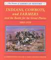 Indians, Cowboys and Farmers: 1865-1910