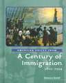 A Century of Immigration: 1820-1924