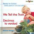 We Tell the Truth/Decimos La Verdad