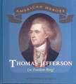 Thomas Jefferson: Let Freedom Ring!