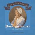 Phillis Wheatley: She Loved Words