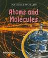 Atoms and Molecules