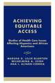 Alfaro-Carera, A: Achieving Equitable Access