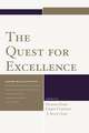 The Quest for Excellence: Liberal Arts, Sciences, and Core Texts. Selected Proceedings from the Seventeenth Annual Conference of the Association for Core Texts and Courses