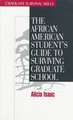 The African American Student's Guide to Surviving Graduate School