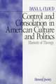 Control and Consolation in American Culture and Politics: Rhetoric of Therapy