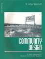 Community Design: A Team Approach to Dynamic Community Systems