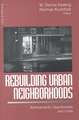 Rebuilding Urban Neighborhoods: Achievements, Opportunities, and Limits