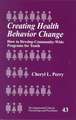 Creating Health Behavior Change: How to Develop Community-Wide Programs for Youth