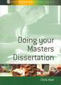 Doing Your Masters Dissertation