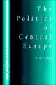 The Politics of Central Europe