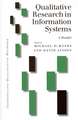 Qualitative Research in Information Systems: A Reader