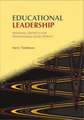 Educational Leadership: Personal Growth for Professional Development