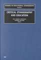 Critical Ethnography and Education