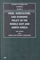 Food, Agriculture, and Economic Policy in the Middle East and North Africa