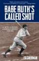 Babe Ruth's Called Shot