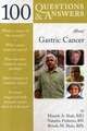 100 Questions & Answers about Gastric Cancer