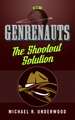 The Shootout Solution: Genrenauts Episode 1