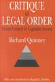 Critique of the Legal Order: Crime Control in Capitalist Society