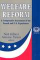 Welfare Reform: A Comparative Assessment of the French and U. S. Experiences