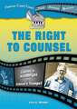 The Right to Counsel: From Gideon V. Wainwright to Gideon's Trumpet