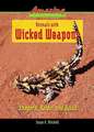 Animals with Wicked Weapons: Stingers, Barbs, and Quills