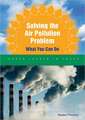 Solving the Air Pollution Problem: What You Can Do