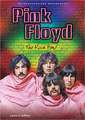 Pink Floyd: The Rock Band; An Unauthorized Rockography