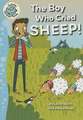 The Boy Who Cried Sheep!