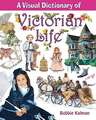 A Visual Dictionary of Victorian Life