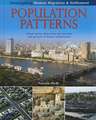 Population Patterns: What Factors Determine the Location and Growth of Human Settlements?