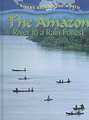 The Amazon: River in a Rain Forest