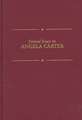 Critical Essays on Angela Carter: Angela Carter