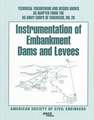 Instrumentation of Embankment Dams and Levees