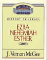 Thru the Bible Vol. 15: History of Israel (Ezra/Nehemiah/Esther)