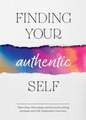 Finding Your Authentic Self