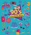 The '90s Coloring Book