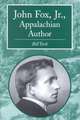 John Fox, Jr. Appalachian Author