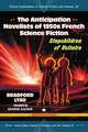 The Anticipation Novelists of 1950s French Science Fiction: Stepchildren of Voltaire