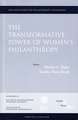 The Transformative Power of Women′s Philanthropy: New Directions for Philanthropic Fundraising, Number 50