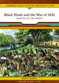 Black Hawk and the War of 1832: Removal in the North