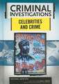 Celebrities and Crime