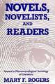 Novels, Novelists, and Readers: Toward a Phenomenological Sociology of Literature