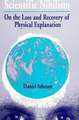 Scientific Nihilism: On the Loss and Recovery of Physical Explanation