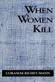 When Women Kill