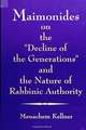 Maimonides on 'Decline of Generati