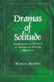 Dramas of Solitude: Narratives of Retreat in American Nature Writing