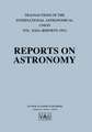 Reports on Astronomy