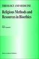 Religious Methods and Resources in Bioethics